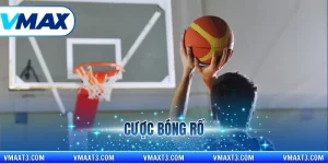 cược bóng rổ