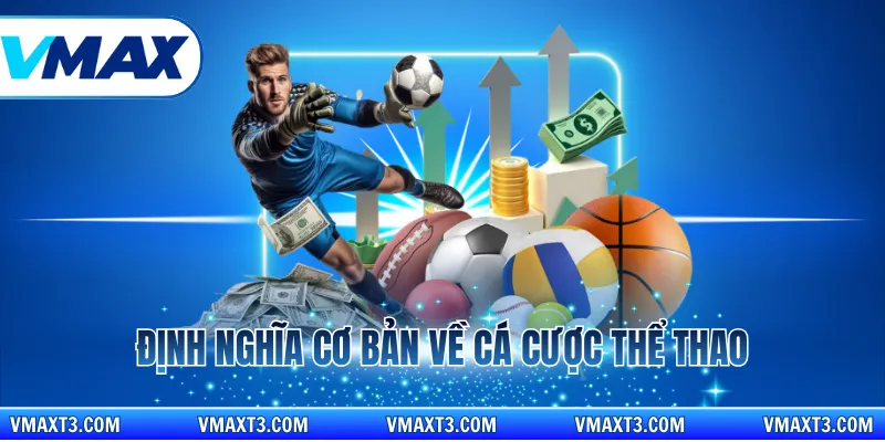 Định nghĩa nên biết của cá cược thể thao